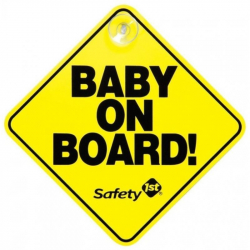 Safety 1ST σήμα αυτοκινήτου BABY ON BOARD!